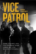 Cover: Vice Patrol - University of Chicago Press