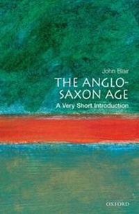 Enlarge image Cover: Anglo-Saxon Age: A Very Short Introduction - OUP Oxford