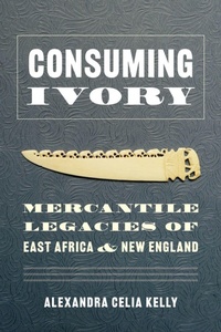 Enlarge image Cover: Consuming Ivory - University of Washington Press