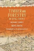 Cover: Timber and Forestry in Qing China - University of Washington Press