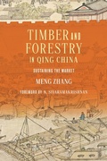Cover: Timber and Forestry in Qing China - University of Washington Press