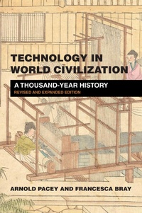 Enlarge image Cover: Technology in World Civilization: Revised and expanded edition - MIT Press