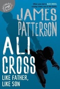 Cover: Ali Cross: Like Father, Like Son - Jimmy Patterson