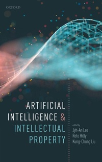 Enlarge image Cover: Artificial Intelligence and Intellectual Property - Oxford University Press