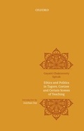 Cover: Ethics and Politics in Tagore, Coetzee and Certain Scenes of Teaching - OUP