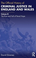 Cover: The Official History of Criminal Justice in England and Wales - Routledge