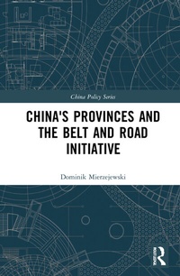 Abbildung von: China's Provinces and the Belt and Road Initiative - Routledge