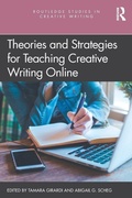 Cover: Theories and Strategies for Teaching Creative Writing Online - Routledge