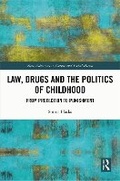 Cover: Law, Drugs, and the Politics of Childhood - Routledge