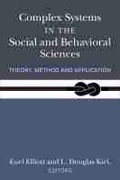 Cover: Complex Systems in the Social and Behavioral Sciences - The University of Michigan Press