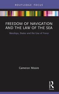 Abbildung von: Freedom of Navigation and the Law of the Sea - Routledge