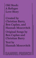 Cover: Old Stock: A Refugee Love Story - Samuel French Ltd