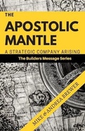 Cover: The Apostolic Mantle - 0-578-20868-7