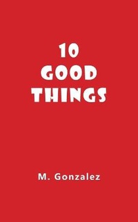 Enlarge image Cover: 10 Good Things - 10 Good Things