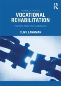 Abbildung von: Introduction to Vocational Rehabilitation - Routledge