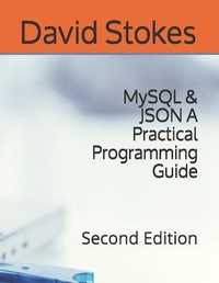 Abbildung von: MySQL & JSON A Practical Programming Guide - R. R. Bowker