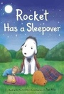 Cover: Rocket Has a Sleepover - Random House Books for Young Readers