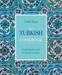 Abbildung von: The Turkish Cookbook - Lorenz Books