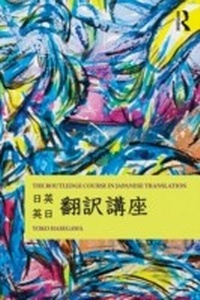 Abbildung von: The Routledge Course in Japanese Translation - Routledge