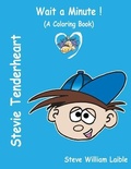 Cover: Stevie Tenderheart WAIT A MINUTE! - Kodel Group