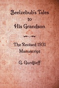 Cover: Beelzebub's Tales to His Grandson - The Revised 1931 Manuscript - Bloor Group