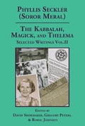 Cover: The Kabbalah, Magick, and Thelema. Selected Writings Volume II - Temple of the Silver Star