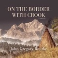 Cover: On the Border with Crook - Blackstone Publishing