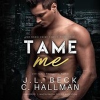Enlarge image Cover: Tame Me - Blackstone Publishing