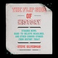 Cover: The Flip Side of History - Blackstone Publishing