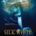 Cover: The Vacation - Blackstone Publishing