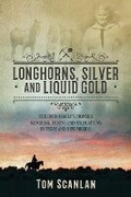 Cover: Longhorns, Silver and Liquid Gold - Bookbaby