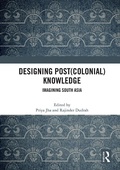 Cover: Designing (Post)Colonial Knowledge - Routledge