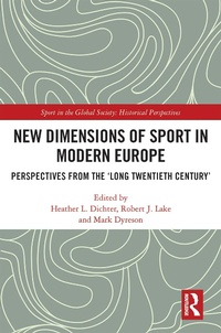 Abbildung von: New Dimensions of Sport in Modern Europe - Routledge