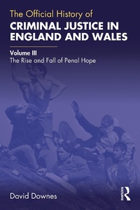 Abbildung von: The Official History of Criminal Justice in England and Wales - Routledge