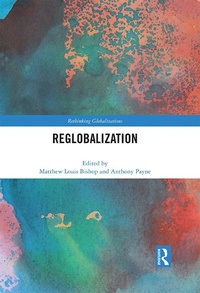 Abbildung von: Reglobalization - Routledge