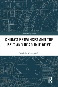 Abbildung von: China's Provinces and the Belt and Road Initiative - Routledge