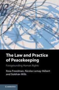 Enlarge image Cover: The Law and Practice of Peacekeeping - Cambridge University Press