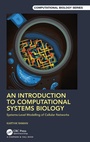 Cover: An Introduction to Computational Systems Biology - CRC Press
