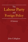 Cover: The Labour Party and Foreign Policy - Routledge