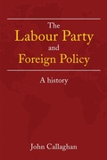 Cover: The Labour Party and Foreign Policy - Routledge
