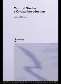 Enlarge image Cover: Cultural Studies: A Critical Introduction - Routledge
