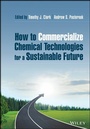 Cover: How to Commercialize Chemical Technologies for a Sustainable Future - Wiley-ISTE