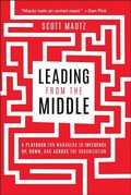 Cover: Leading from the Middle - Wiley