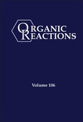 Cover: Organic Reactions, Volume 106 - Wiley