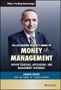 Cover: The Successful Trader's Guide to Money Management - Proven Strategies, Applications, and Management Techniques - Wiley