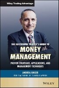 Enlarge image Cover: The Successful Trader's Guide to Money Management - Proven Strategies, Applications, and Management Techniques - Wiley