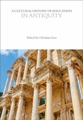 Cover: A Cultural History of Education in Antiquity - Bloomsbury Academic