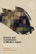 Cover: Empire and Constitution in Modern Japan - Bloomsbury Academic