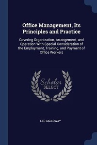 Enlarge image Cover: Office Management, Its Principles and Practice - Sagwan Press