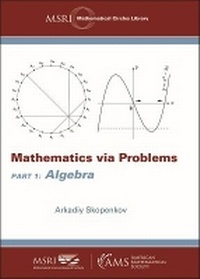 Enlarge image Cover: Mathematics Via Problems - American Mathematical Society